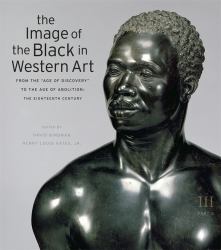 Image of the Black in Western Art, Volume III Vol. III : From the Age of Discovery to the Age of Abolition, Part 3: the Eighteenth Century
