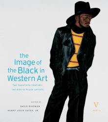 Image of the Black in Western Art, Volume V Vol. V : The Twentieth Century, Part 2: the Rise of Black Artists