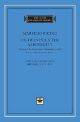 On Dionysius the Areopagite, Volume 1 Vol. 1, Pt. I : Mystical Theology and the Divine Names, Part I