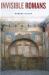 Invisible Romans