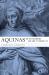Aquinas on the Beginning and End of Human Life Aquinas on the Beginning and End of Human Life