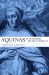 Aquinas on the Beginning and End of Human Life Aquinas on the Beginning and End of Human Life