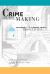 Crime in the Making : Pathways and Turning Points Through Life Crime in the Making : Pathways and Turning Points Through Life