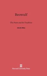 Beowulf : The Poem and Its Tradition