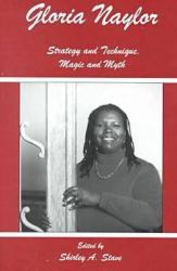 Gloria Naylor : Strategy and Technique, Magic and Myth