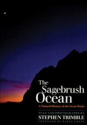 The Sagebrush Ocean, Tenth Anniversary : A Natural History of the Great Basin