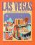 Las Vegas : A Centennial History