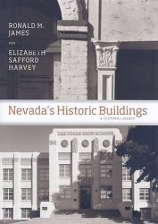 Nevada's Historic Buildings : A Cultural Legacy