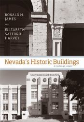 Nevada's Historic Buildings : A Cultural Legacy