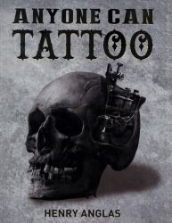 Anyone Can Tattoo