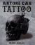 Anyone Can Tattoo