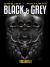 Black and Grey Volume 5