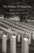 Politics of Mourning : Death and Honor in Arlington National Cemetery Politics of Mourning : Death and Honor in Arlington National Cemetery