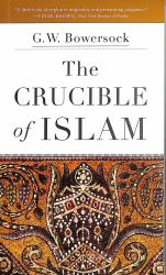 Crucible of Islam