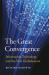 Great Convergence : Information Technology and the New Globalization