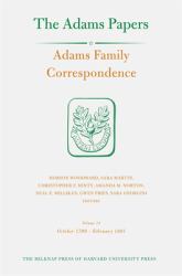 Adams Family Correspondence Vol. 14 : October 1799 - February 1801