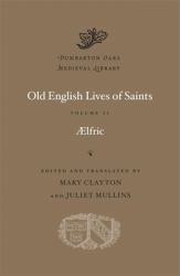 Old English Lives of Saints