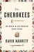 Cherokees : In War and at Peace, 1670-1840