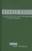 Usable Pasts : Traditions and Group Expressions in North America
