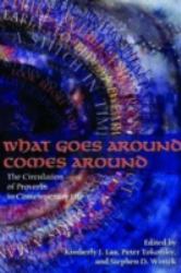 What Goes Around Comes Around