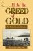 All for the Greed of Gold : Will Woodin's Klondike Adventure