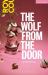 The Wolf from the Door The Wolf from the Door