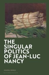 The Singular Politics of Jean-Luc Nancy