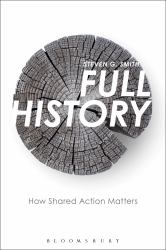 Full History : On the Meaningfulness of Shared Action