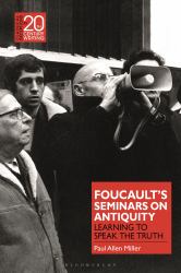 Foucault's Seminars on Antiquity : Learning to Speak the Truth