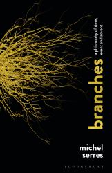 Branches : A Philosophy of Time, Event and Advent