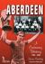 Aberdeen : A Centenary History, 1903-2003