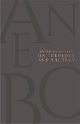 On Theology and Theurgy