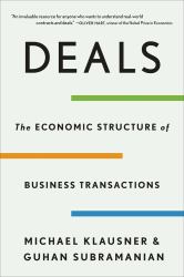 Deals : The Economic Structure of Business Transactions