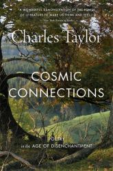 Cosmic Connections : Poetry in the Age of Disenchantment