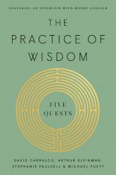 The Practice of Wisdom