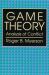 Game Theory : Analysis of Conflict