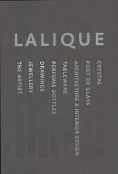 Lalique : Glorious Glass, Magnificent Crystal