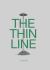 The Thin Line