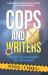 Cops and Writers : From the Academy to the Street