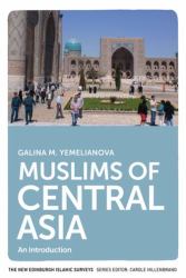 Muslims of Central Asia : An Introduction