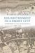Enlightenment in a Smart City : Edinburgh's Civic Development, 1660-1750