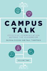 Campus Talk, Volume 2 : Effective Communication Beyond the Classroom