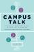 Campus Talk, Volume 2 : Effective Communication Beyond the Classroom