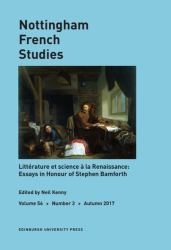 Text, Knowledge and Wonder in Early Modern France: Studies in Honour of Stephen Bamforth Vol. 56, No. 3 : Nottingham French Studies Volume 56, Issue 3