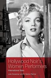 Hollywood Noir's Women Performers : International Stars