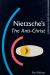 Nietzsche's the Anti-Christ
