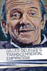 Gilles Deleuze's Transcendental Empiricism : From Tradition to Difference