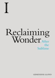 Reclaiming Wonder : After the Sublime