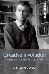 Creative Involution : Bergson, Beckett, Deleuze