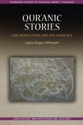 Qur'ānic Stories : God, Revelation and the Audience
